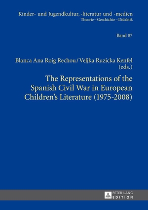 Ruzicka Kenfel, Veljka / Blanca Ana Roig Rechou (Hrsg.). The Representations of the Spanish Civil War in European Children¿s Literature (1975-2008). Peter Lang, 2014.