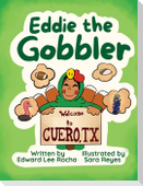 Eddie the Gobbler