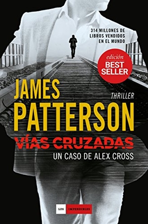 Patterson, James. Vias Cruzadas. Duomo Ediciones, 2022.
