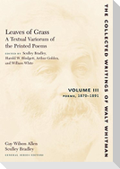 Leaves of Grass, a Textual Variorum of the Printed Poems: Volume III: Poems