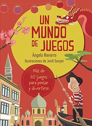 Navarro, Àngels. Un Mundo de Juegos. Editorial Casals S.A., 2017.