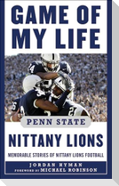 Game of My Life Penn State Nittany Lions