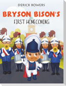 Bryson Bison's First Homecoming
