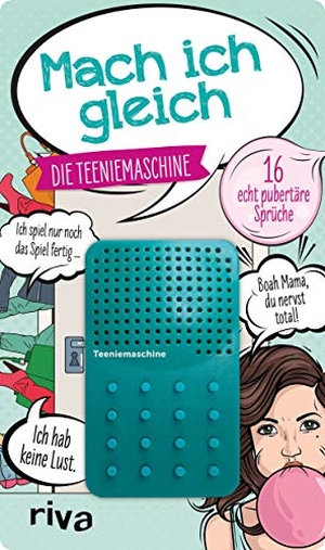Mach ich gleich - die Teeniemaschine. riva Verlag, 2020.