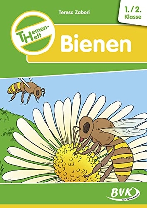 Zabori, Teresa. Themenheft Bienen. Buch Verlag Kempen, 2019.