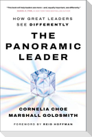 The Panoramic Leader: How Great Leaders See Differently