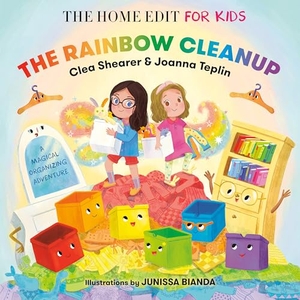 Shearer, Clea / Joanna Teplin. The Rainbow Cleanup: A Magical Organizing Adventure. Random House Children's Books, 2024.