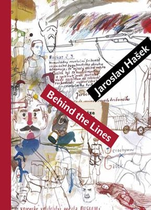 Hasek, Jaroslav. Behind the Lines: Bugulma and Other Stories. Univ of Chicago Behalf of Karolinum Press, 2012.