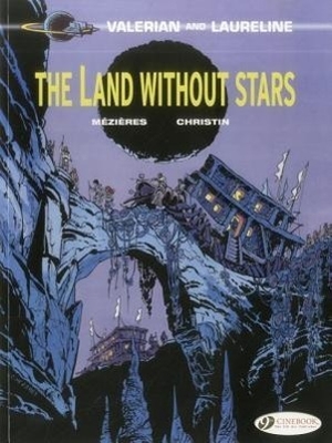 Christin, Pierre. Valerian 3 - The Land without Stars. Cinebook Ltd, 2012.