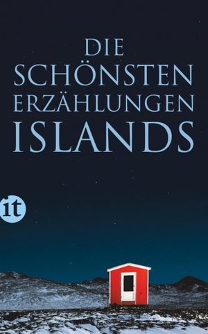 Birgisdóttir, Soffía Auður / Gert Kreutzer et al (Hrsg.). Die schönsten Erzählungen Islands. Insel Verlag GmbH, 2011.