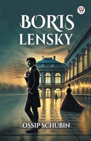 Schubin, Ossip. Boris Lensky. Double 9 Books, 2025.
