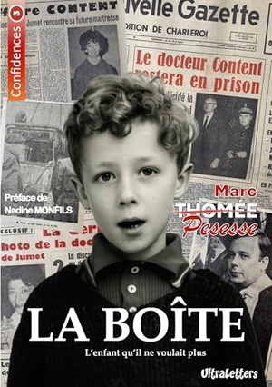 Thomée, Marc. La Boîte - L'enfant qu'il ne voulait plus. Ultraletters, 2026.