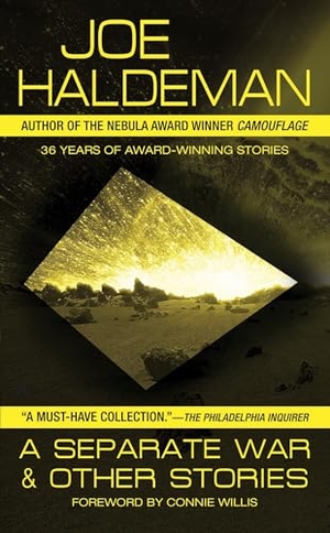 Haldeman, Joe. A Separate War and Other Stories. Penguin Publishing Group, 2007.
