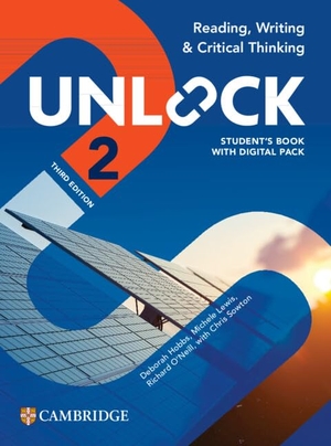 Hobbs, Deborah / Lewis, Michele et al. Unlock Level 2 Reading, Writing and Critical Thinking Student's Book with Digital Pack. Cambridge University Press & Assessment, 2025.