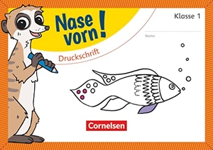 Bergmann, Silke. Nase vorn! - Erstlesen 1. Schuljahr - Druckschrift - Übungsheft. Cornelsen Verlag GmbH, 2017.