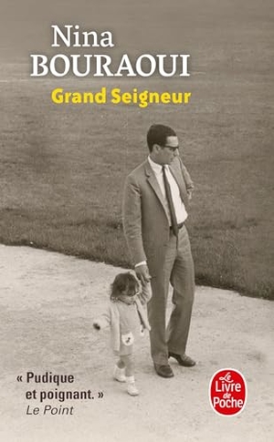 Bouraoui, Nina. Grand seigneur. Hachette, 2025.