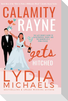 Calamity Rayne Gets Hitched