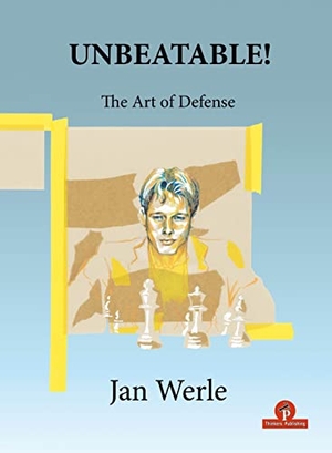 Werle. Unbeatable!: The Art of Defense. Thinkers Publishing, 2022.