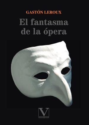 Leroux, Gaston. El fantasma de la Ópera : 23 mujeres que abrieron camino. Editorial Verbum (PA), 2020.