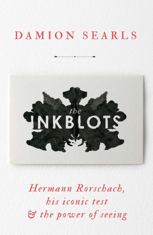 Searls, Damion. The Inkblots. Simon & Schuster UK Ltd, 2017.