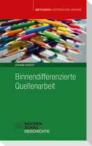 Binnendifferenzierte Quellenarbeit