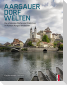Aargauer Dorfwelten