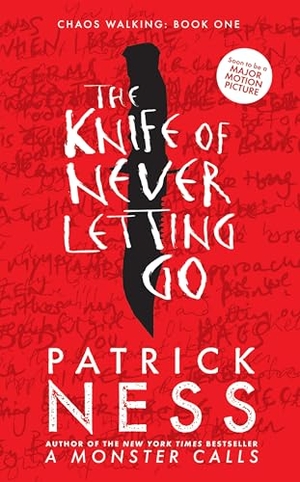 Ness, Patrick. The Knife of Never Letting Go. Candlewick Press (MA), 2018.