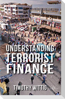 Understanding Terrorist Finance