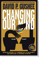 Changing Our Mind