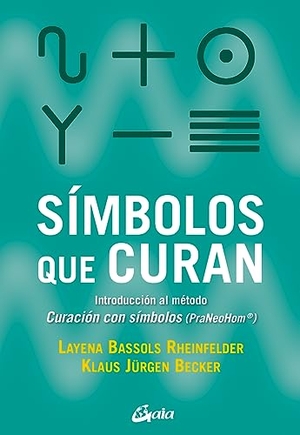 Bassols Rheinfelder, Layena / Klaus Jürgen Becker. Símbolos que curan : introducción al método curación con símbolos : PraNeoHom®. Gaia Ediciones, 2015.