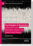 Psychologies in Revolution