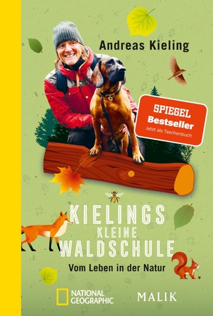 Kieling, Andreas. Kielings kleine Waldschule - Vom Leben in der Natur | Naturführer durch den Wald. Piper Verlag GmbH, 2021.