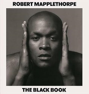 Mapplethorpe, Robert. The Black Book - Neuauflage. Schirmer /Mosel Verlag Gm, 2022.