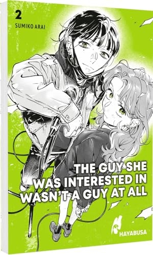 Arai, Sumiko. The Guy She Was Interested in Wasn't a Guy at All 2 - Moderner Girls-Love-Manga über zwei junge Frauen und ihrer Liebe zur Musik - Mit Postkarte 1. Auflage und grünen Farbelementen im Innenteil!. Carlsen Verlag GmbH, 2025.