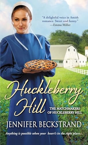 Beckstrand, Jennifer. Huckleberry Hill. Kensington Publishing Corporation, 2014.
