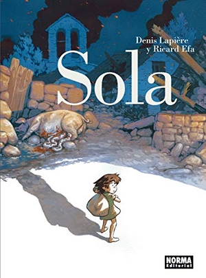 Lapière, Denis / Efa et al. Sola. NORMA EDITORIAL (COMICS), 2018.