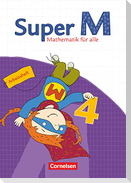 Super M 4. Schuljahr. Arbeitsheft mit Lernstandsseiten. Östliche Bundesländer und Berlin