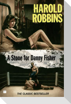 STONE FOR DANNY FISHER