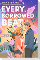 Every Borrowed Beat