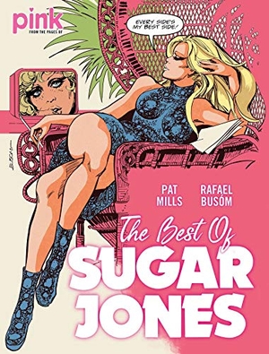 Mills, Pat. The Best of Sugar Jones. Rebellion Publishing Ltd., 2020.