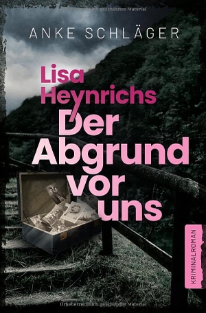 Schläger, Anke. Lisa Heynrichs: Der Abgrund vor uns. via tolino media, 2026.