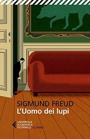 Freud, Sigmund. L' uomo dei lupi. Testo tedesco a fronte. Feltrinelli, 2021.