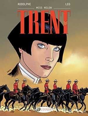 Leo / Rodolphe. Trent Vol. 7: Miss. Cinebook Ltd, 2022.