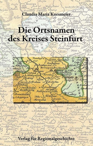 Korsmeier, Claudia Maria. Die Ortsnamen des Kreises Steinfurt. Regionalgeschichte Vlg., 2021.