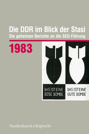 Die DDR im Blick der Stasi 1983 - Die geheimen Berichte an die SED-Führung. Vandenhoeck + Ruprecht, 2021.