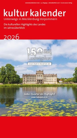 Kulturkalender Jahresüberblick 2026 - Unterwegs in Mecklenburg-Vorpommern. Klatschmohn Verlag, 2026.