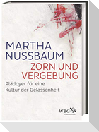 Zorn und Vergebung