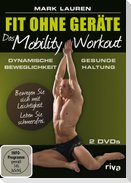 Fit ohne Geräte - Das Mobility-Workout