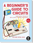 A Beginner's Guide to Circuits