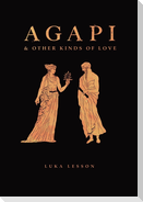 Agapi & Other Kinds of Love